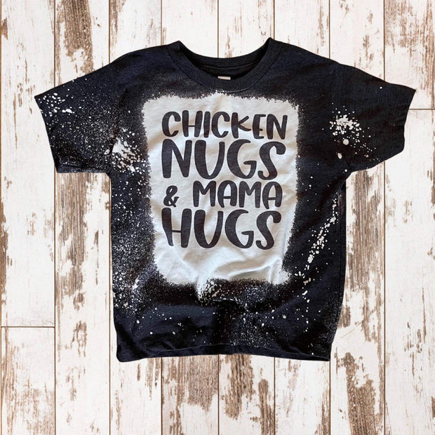 Chicken Nugs and Mama Hugs-Bleached Toddler Tee